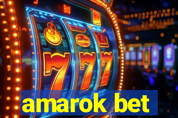 amarok bet